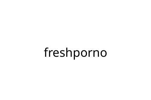 freshporno