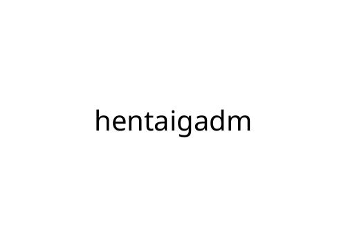 hentaigadm