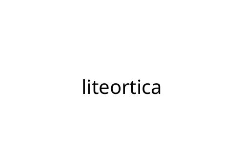 liteortica
