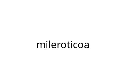 mileroticoa