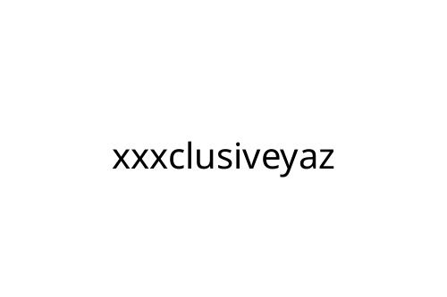 xxxclusiveyaz