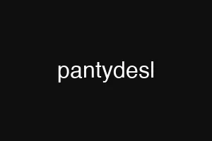 pantydesl