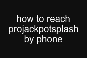 how to reach projackpotsplash by phone
