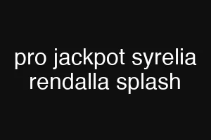 pro jackpot syrelia rendalla splash