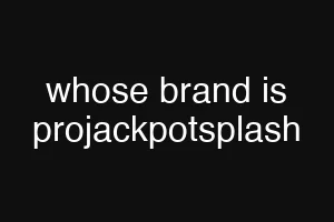 whose brand is projackpotsplash